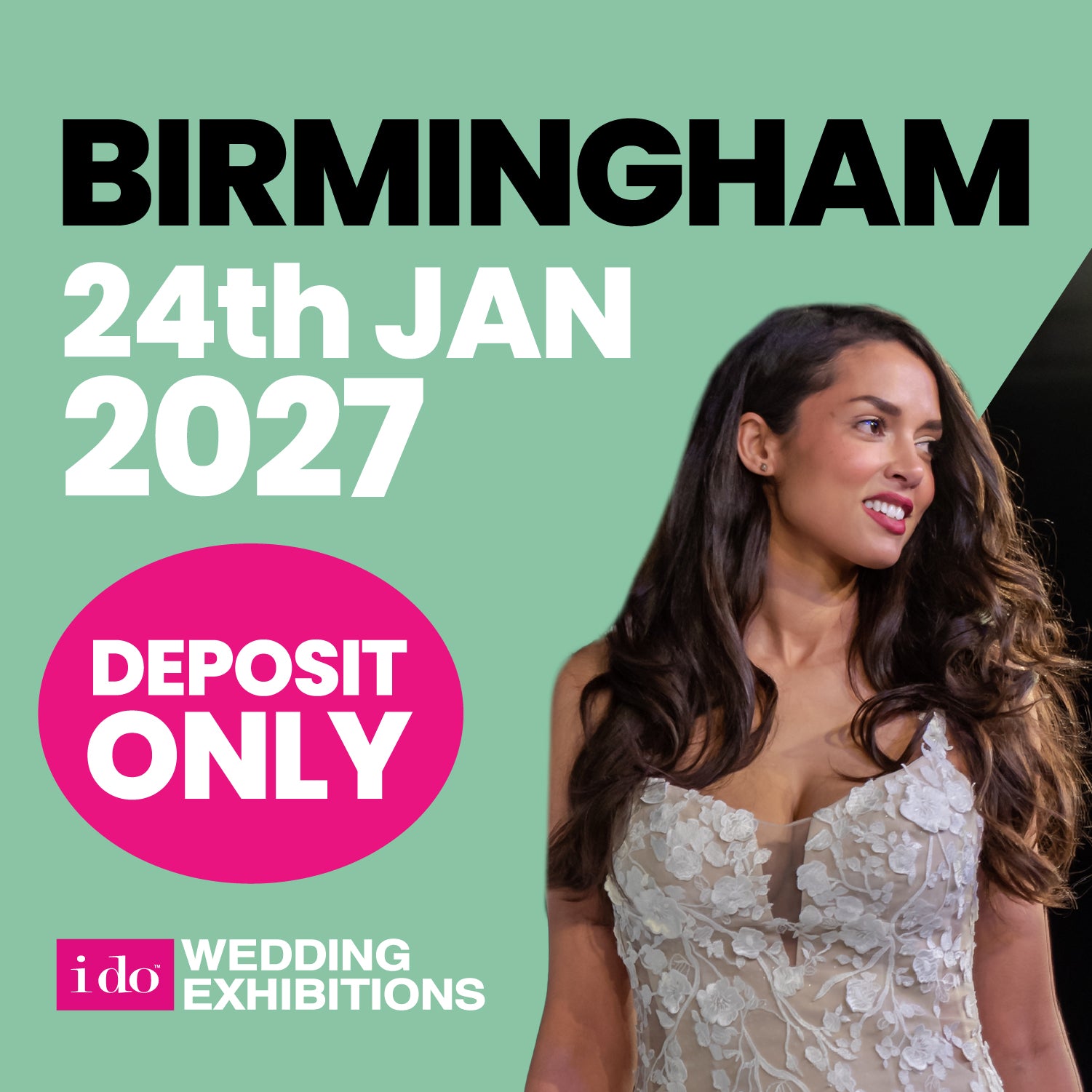 Exhibit at I Do National Wedding Exhibition - Birmingham 24/01/27 Deposit to Secure Stand