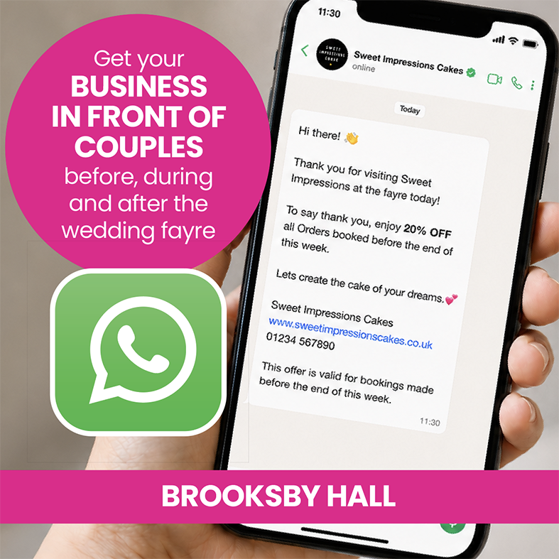 Brooksby Hall 22/11/26 Wedding Fayre WhatsApp Broadcast Slots