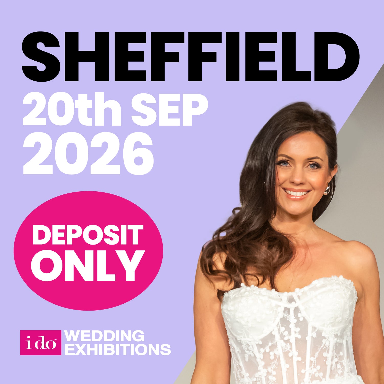 Exhibit at the I Do Sheffield Wedding Exhibition 20/09/26 Deposit to Secure Stand